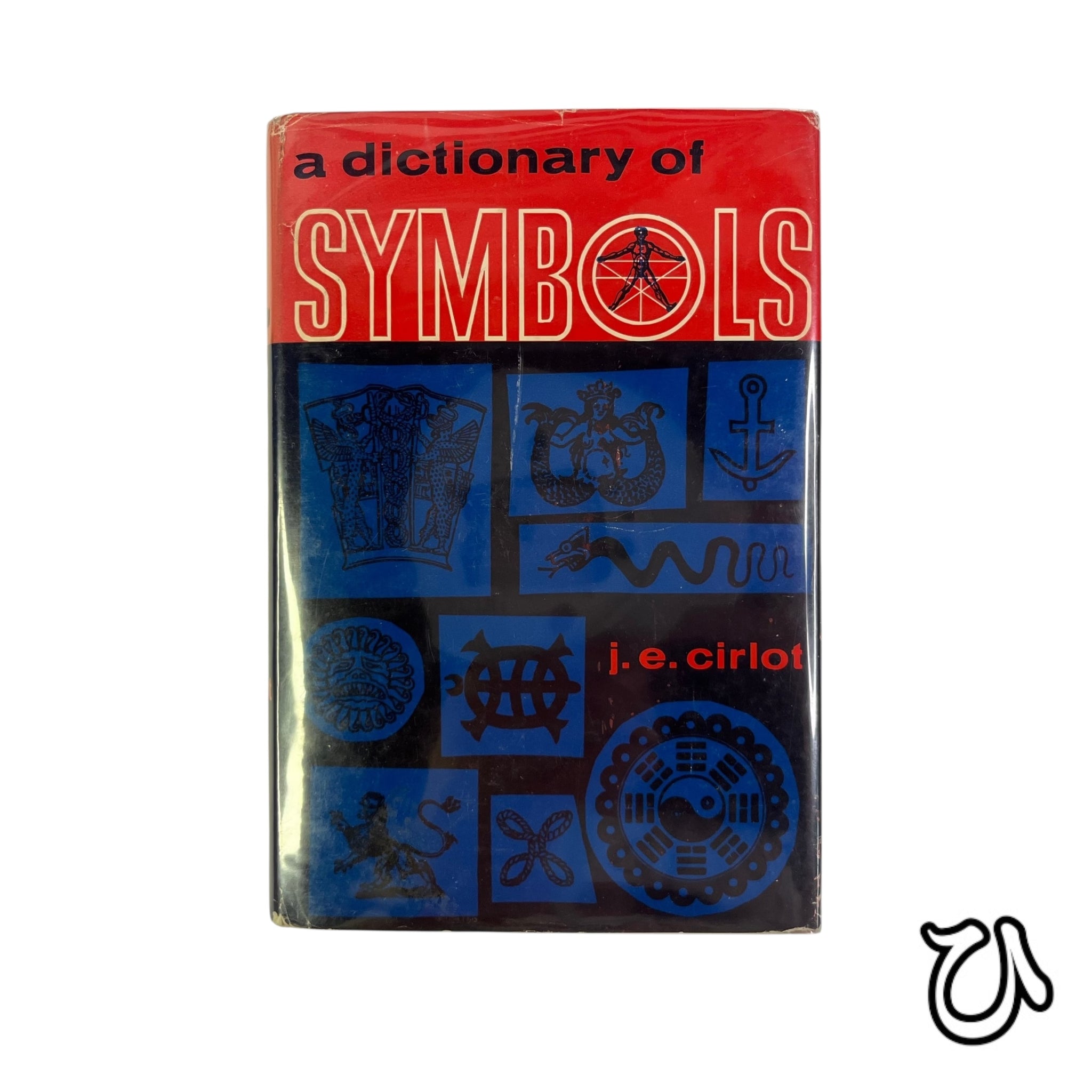 1962 A Dictionary Of Symbols by J.E. Cirlot