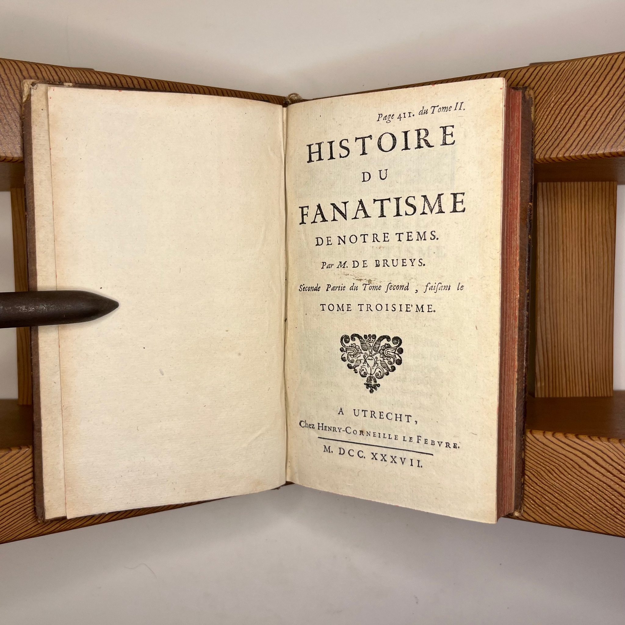 1737 History of Fanaticism of Our Times by David Augustin de Brueys