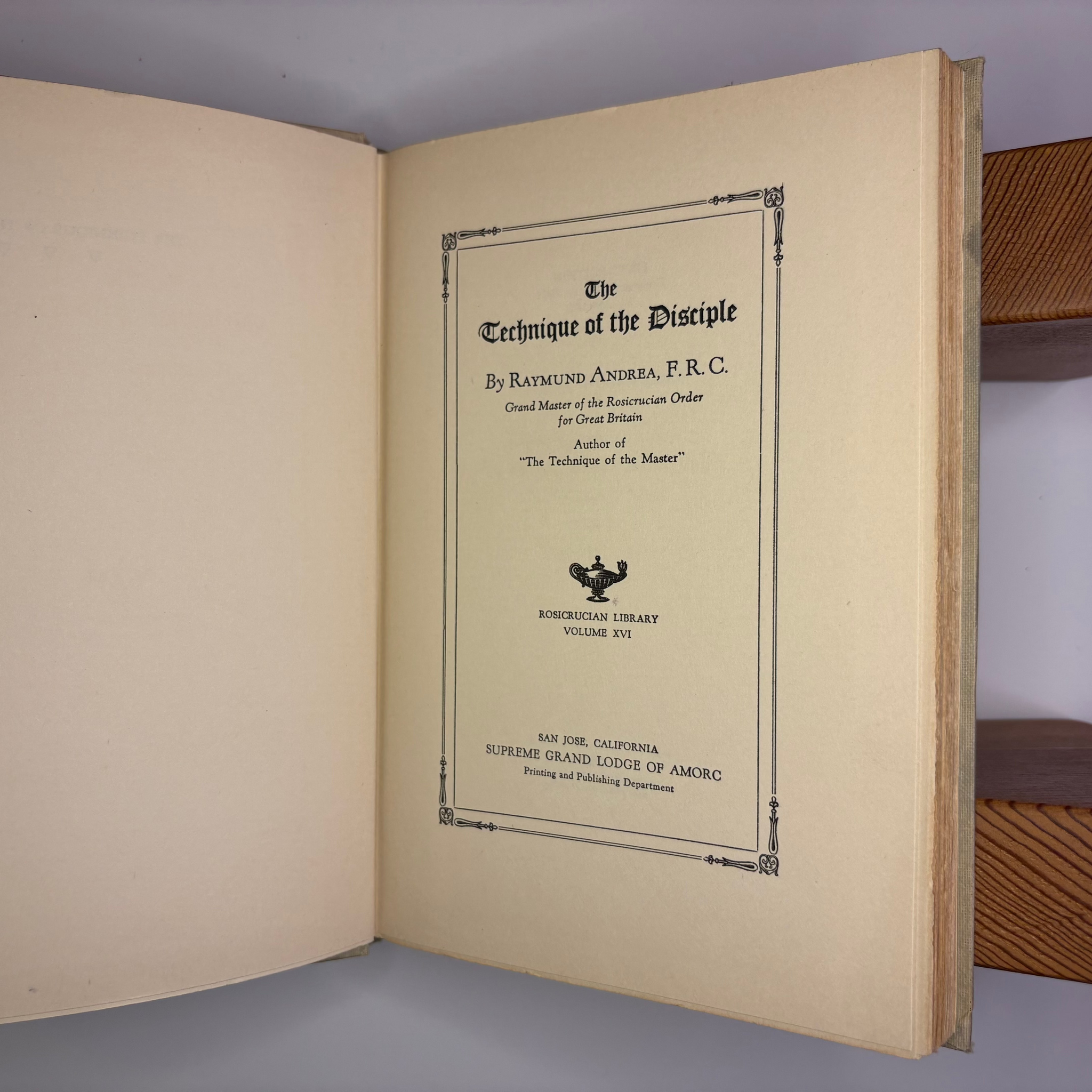 1935 The Technique of The Disciple by Raymond Andrea F.R.C.