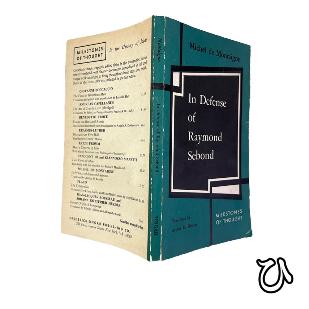 In Defense of Raymond Second by Michel de Montaigne