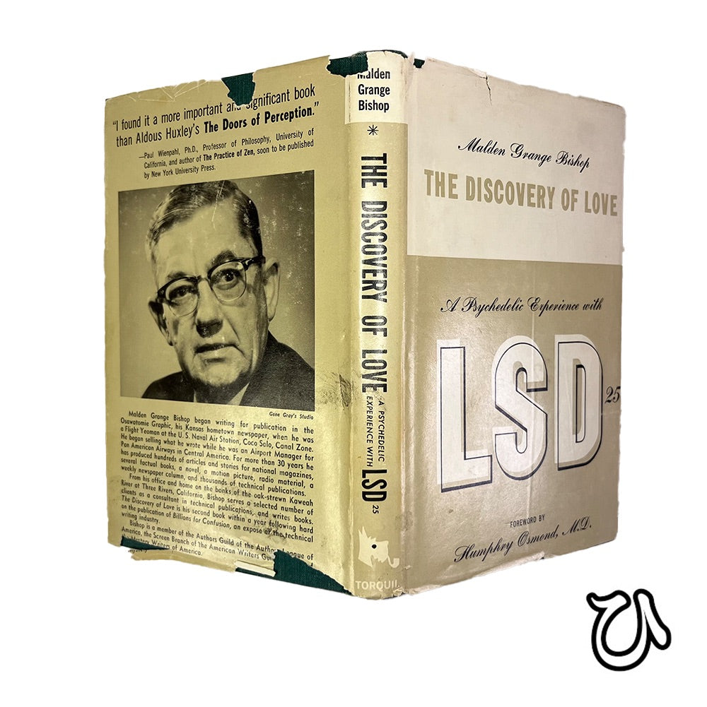 1963 The Discovery of Love, a Psychedelic Experience with LSD by Malden Grange Bishop