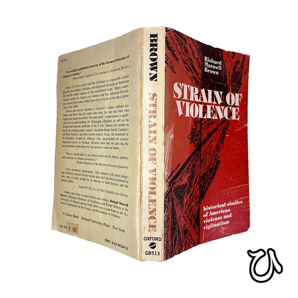 1977 Strain of Violence by Richard Maxwell Brown