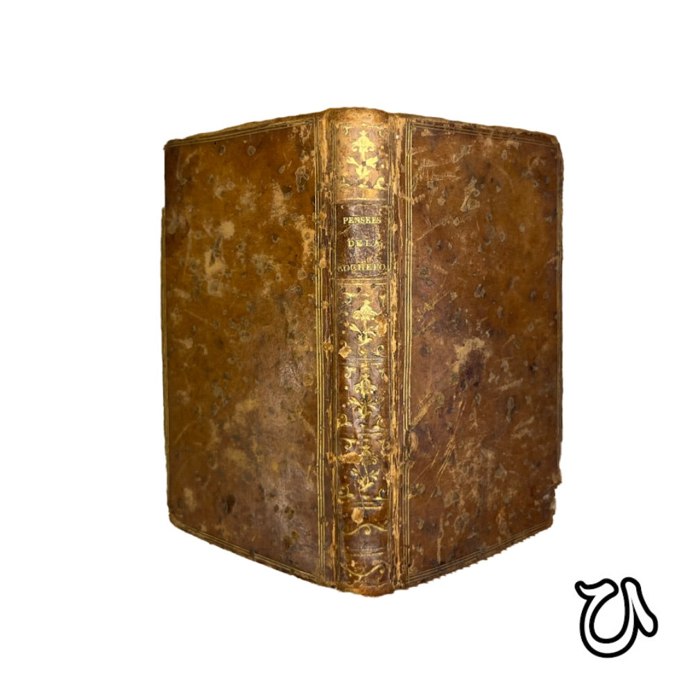 1784 Century Reflections And Morals of The Duke of La Rochefoucauld